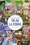 UN AN LA FERMA. Carte de explorat. Magdalena Koziel-Nowac
