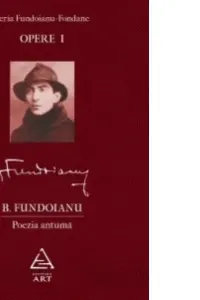 Opere I: Poezia antuma