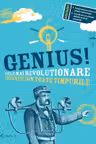 Genius. Cele mai revolutionare inventii din toate timpurile