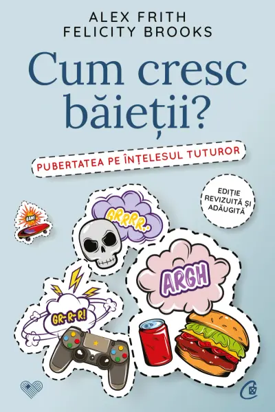 Cum cresc băieții? (editie revizuita si adaugita)