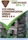 Cambridge Checkpoints VCE Visual Communication Design Units 3 and 4 2014-16