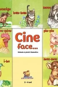 Cine face...? Animale si pasari domestice