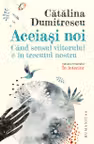 Aceiasi noi