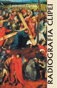 Radiografia Clipei (editie revazuta si adaugita)