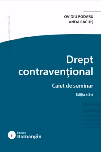 Drept contravențional. Caiet de seminar Ed.2