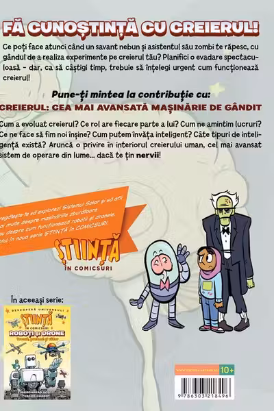 Creierul. Cea mai avansata masinarie de gandit