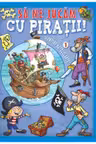 Sa ne jucam cu piratii 1