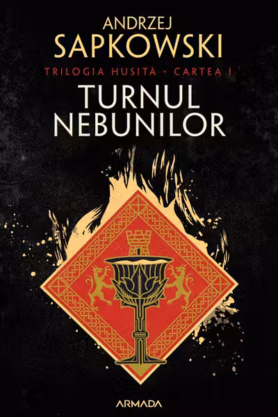 Turnul nebunilor (vol.1 Trilogia Husita)