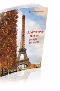 Calatorind prin aer, pe apa, pe uscat