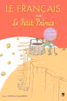 Le Français avec Le Petit Prince. L'Automne 4