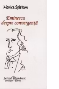 Eminescu sau despre convergenta