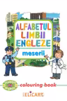Alfabetul limbii engleze. Meserii. Colouring book