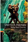 OBW 3E 2: Sherlock Holmes: More Short Stories