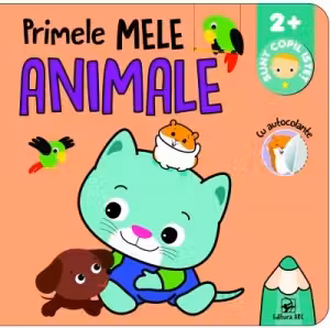 Primele mele animale 2+sunt copil istet