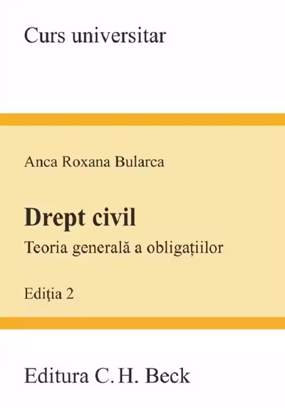 Drept civil. Teoria generală a obligațiilor Ed.2