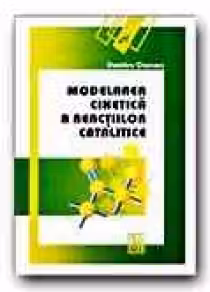 MODELAREA CINETICA A REACTIILOR CATALITICE