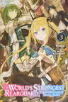 The World's Strongest Rearguard: Labyrinth Country's Novice Seeker - Volume 3 (Light Novel)