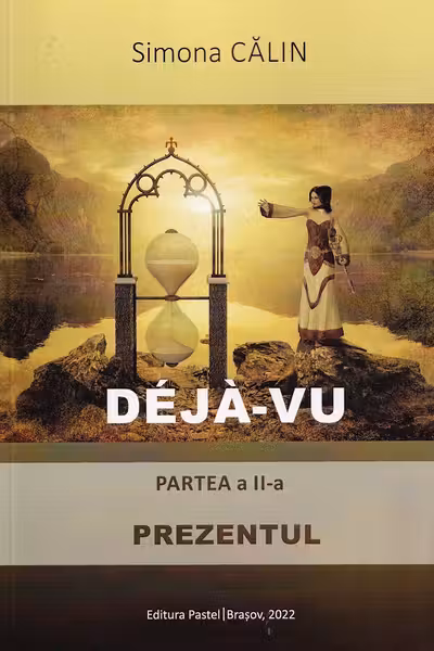 Deja-vu. Partea 2: Prezentul