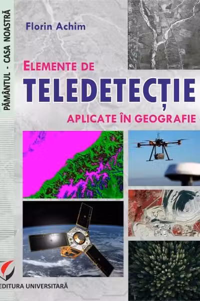 Elemente de teledetectie aplicate in geografie