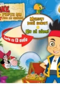 Disney Audiobook. Jake si piratii din tara de nicaieri. Mergeti dupa sunet. Hai sa sarim