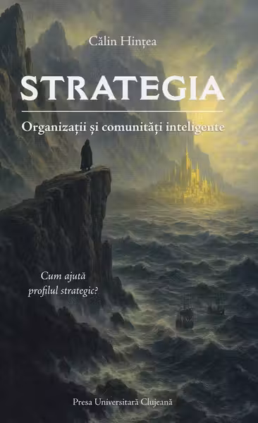Strategia. Organizații și comunități inteligente