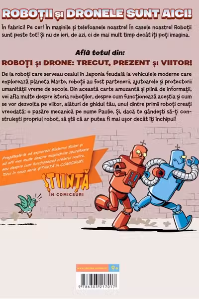 Roboti si drone. Trecut prezent si viitor
