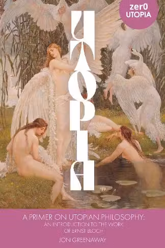 Primer on Utopian Philosophy, A