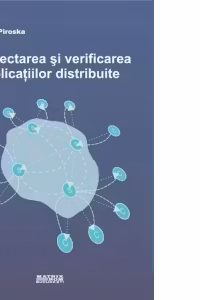 Proiectarea si verificarea aplicatiilor distribuite