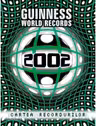 Cartea Recordurilor 2002