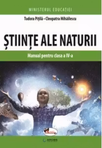 Stiinte ale naturii. Manual pentru clasa a IV-a