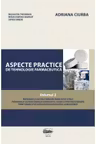 Aspecte practice de tehnologie farmaceutica, volumul 2. Color