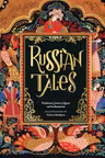 Russian Tales (Chronicle Illustrated Tales)