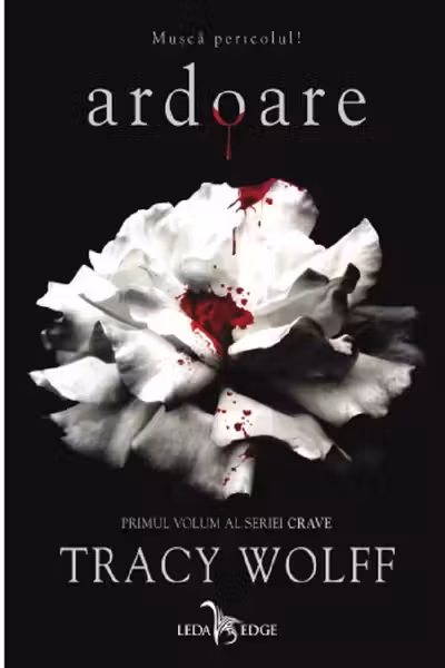 Ardoare (primul volum al seriei Crave)