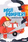 Micii pompieri