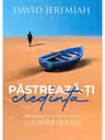 Pastreaza-ti credinta