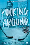Pucking around