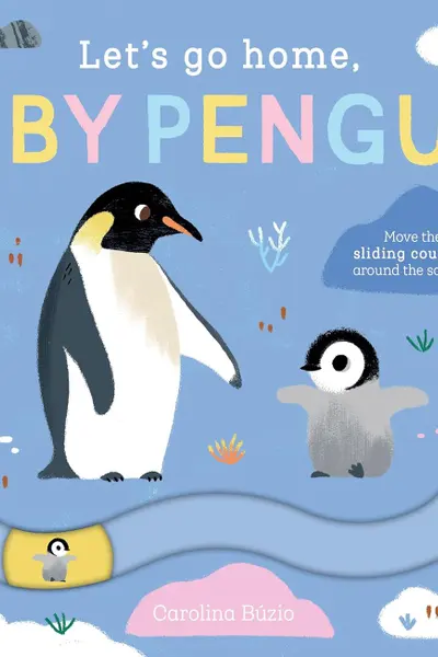 Let's Go Home, Baby Penguin