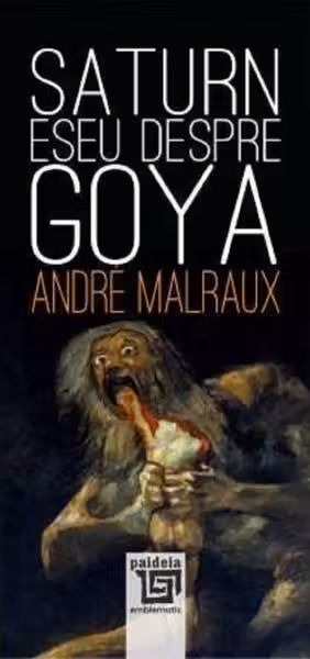 Saturn. Eseu despre Goya