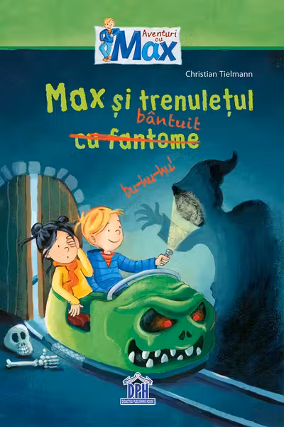 Max si trenuletul bantuit