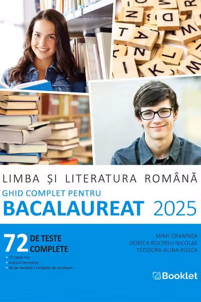 Limba și literatura română. Ghid complet pentru BAC 2025