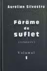 Farime de suflet 1