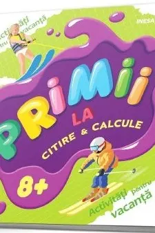 Primii la citire & calcule 8+