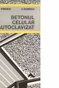 Betonul celular autoclavizat