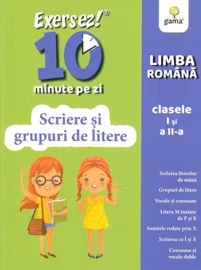 Scriere si grupuri de litere/Exersez 10 min pe zi