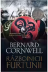 RAZBOINICII FURTUNII. Vol 9. Bernard Cornwell