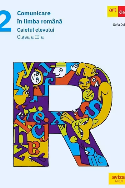 Comunicare in limba romana - Clasa 2 - Caietul elevului