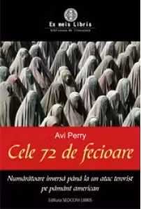 Cele 72 de fecioare. Numaratoare inversa pana la un atac terorist pe pamant american