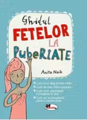 Ghidul fetelor la pubertate