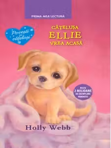 Prima mea lectura. Catelusa Ellie vrea acasa
