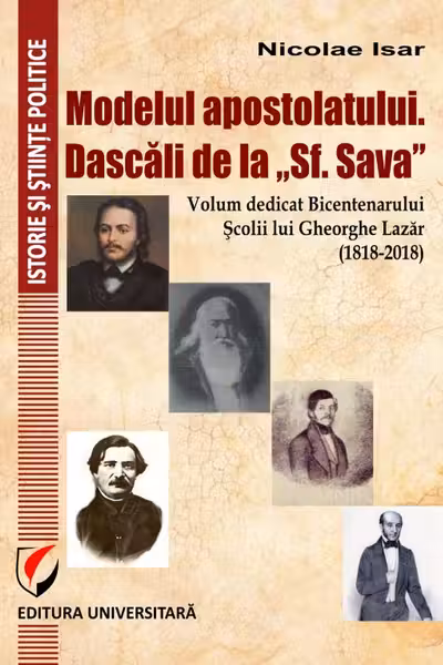 Modelul apostolatului. Dascăli de la Sf. Sava
